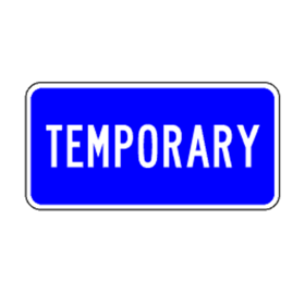 M4-7: "Temporary Marker (Interstate)" Aluminum Sign, 30" x 15", Diamond Grade