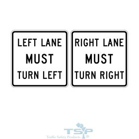 R3-7R Right Lane Must Turn Right / R3-7L Left Lane Must Turn Left