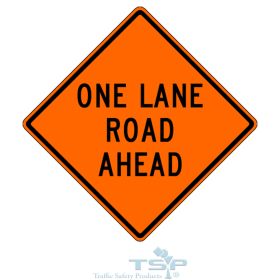 48" Super Bright (Options: Reflexite) Roll-Up Sign "ONE LANE ROAD AHEAD" - 48SBR-W20-4