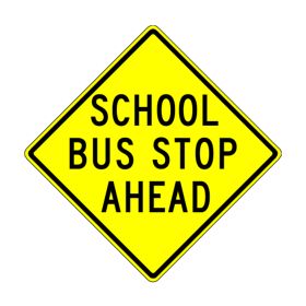 S3-1: "School Bus Stop Ahead" Aluminum Sign, 36" x 36", Hi Intensity