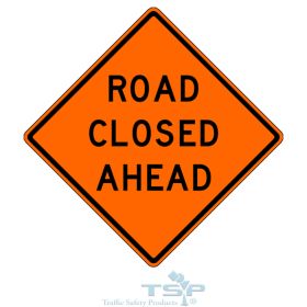 MUTCD W20-3 Road Closed Sign